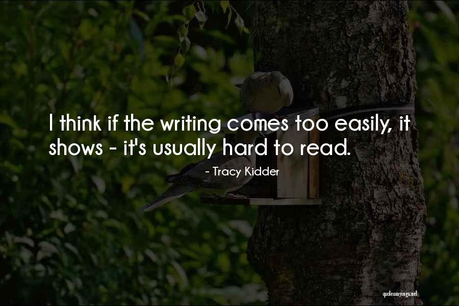 Tracy Kidder Quotes 75827 Tracy Kidder Quotes 75827