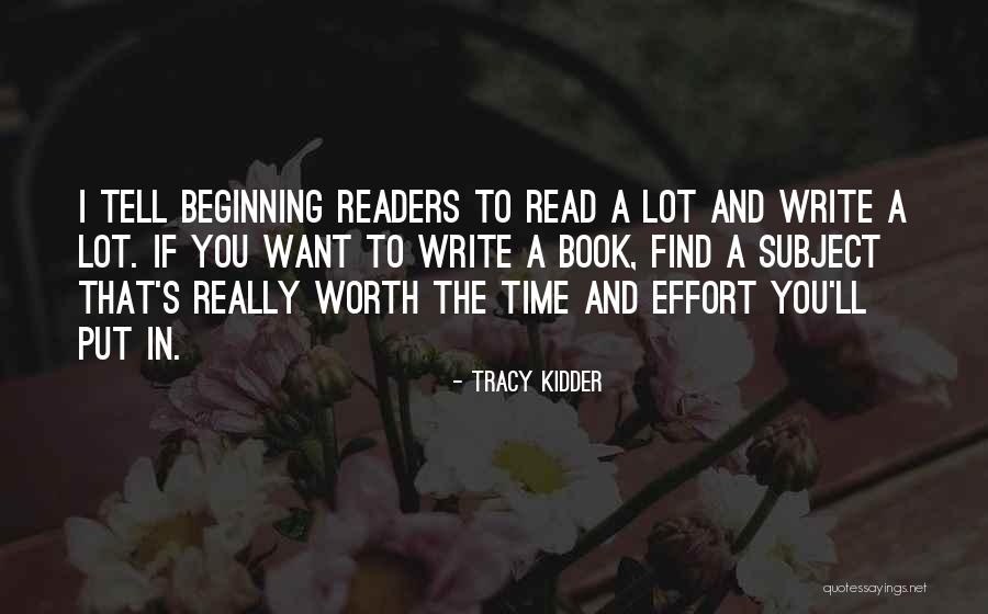 Tracy Kidder Quotes 811395 Tracy Kidder Quotes 811395