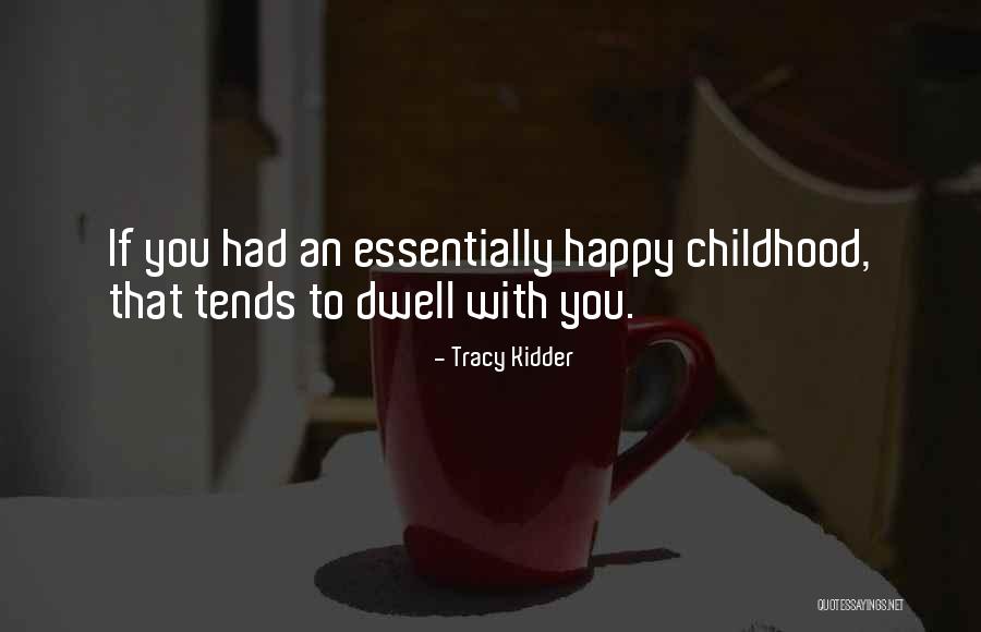Tracy Kidder Quotes 81397 Tracy Kidder Quotes 81397