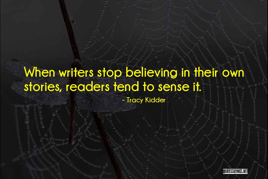 Tracy Kidder Quotes 816258 Tracy Kidder Quotes 816258