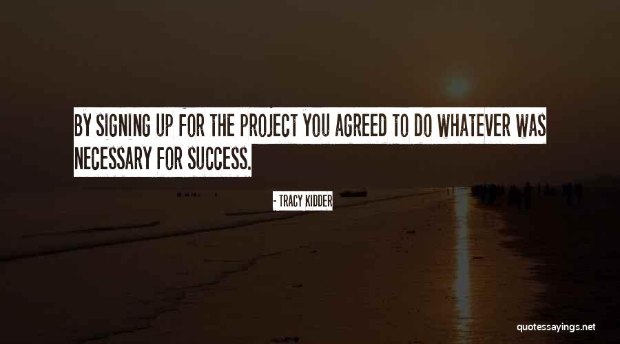 Tracy Kidder Quotes 927131 Tracy Kidder Quotes 927131