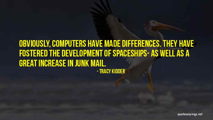 Tracy Kidder Quotes 962508