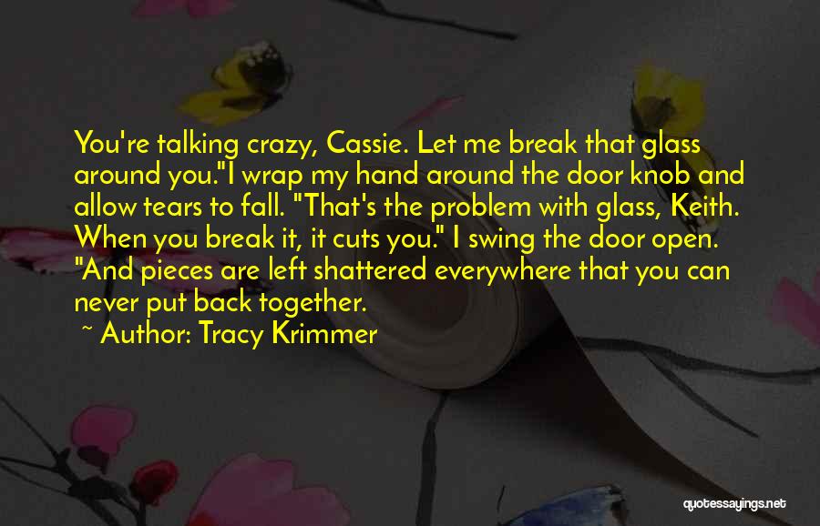 Tracy Krimmer Quotes 683209