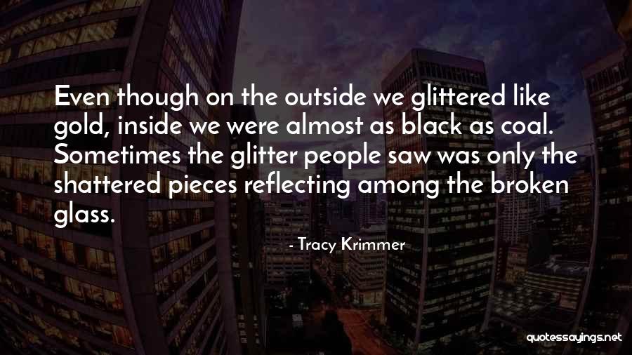 Tracy Krimmer Quotes 894530