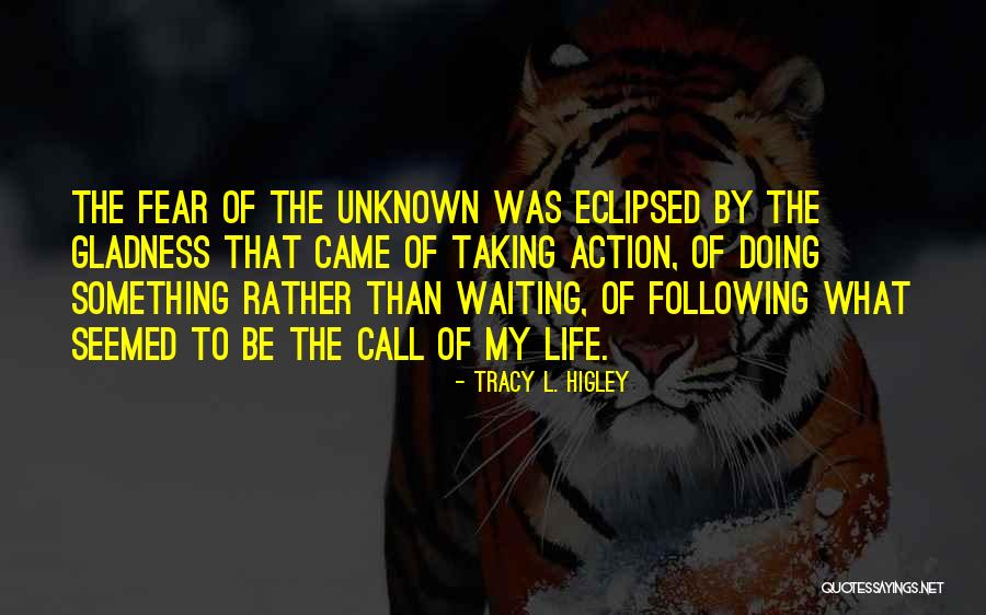 Tracy L. Higley Quotes 586310