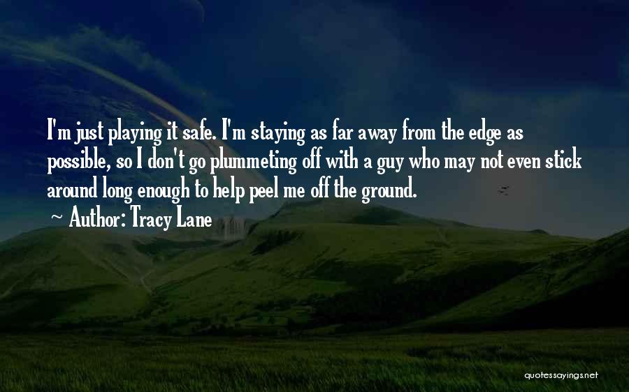 Tracy Lane Quotes 1567755