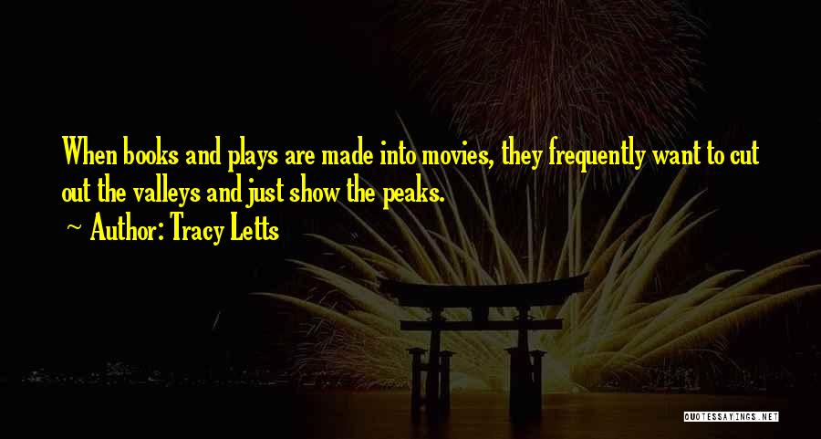 Tracy Letts Quotes 1254479