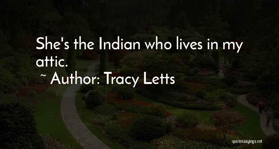 Tracy Letts Quotes 1631208