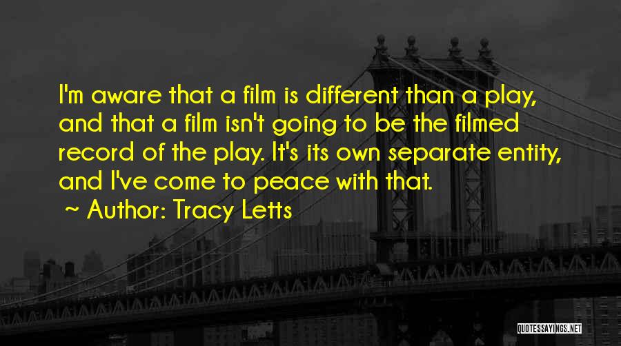 Tracy Letts Quotes 204671
