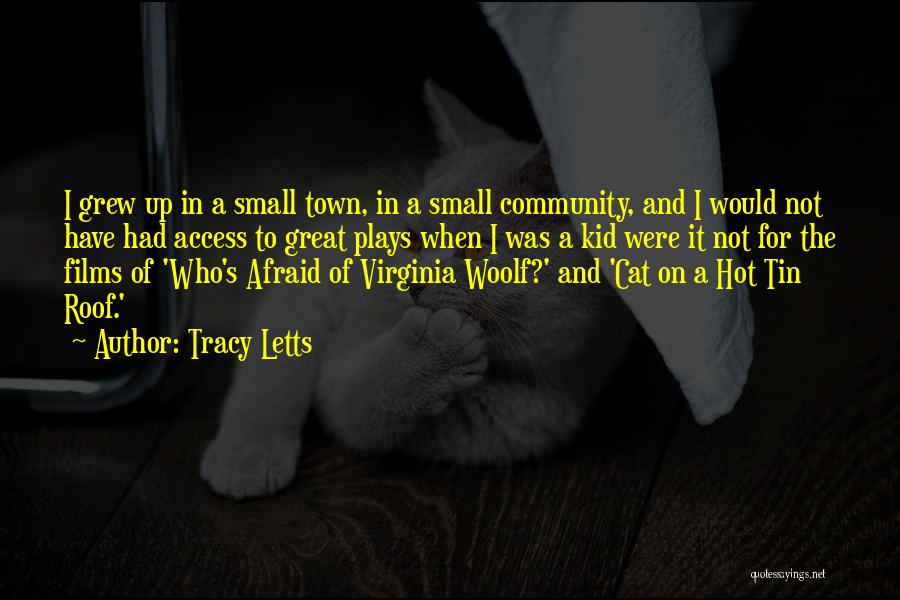 Tracy Letts Quotes 223579
