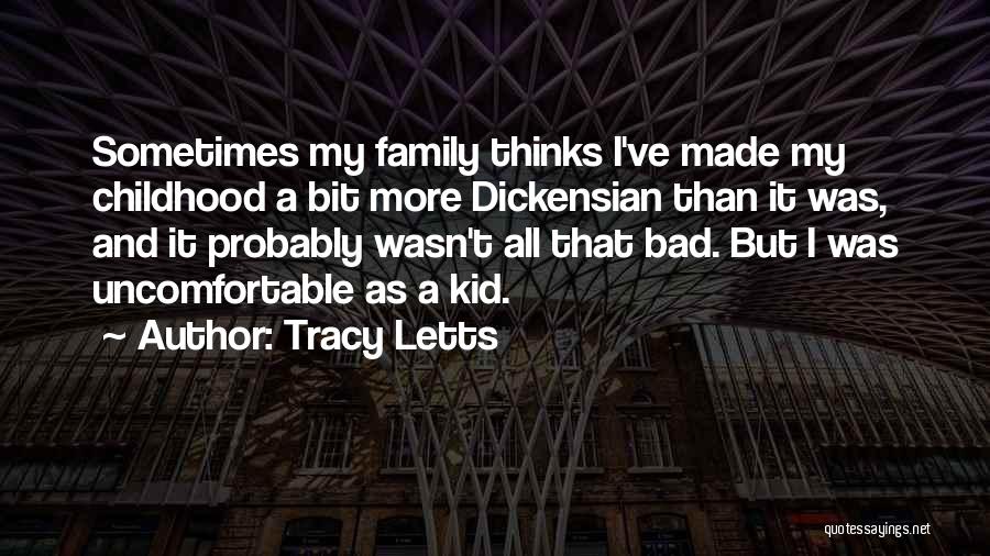 Tracy Letts Quotes 516460