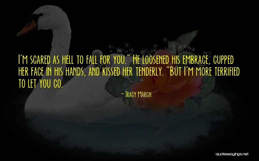 Tracy March Quotes 1561234 Tracy March Quotes 1561234