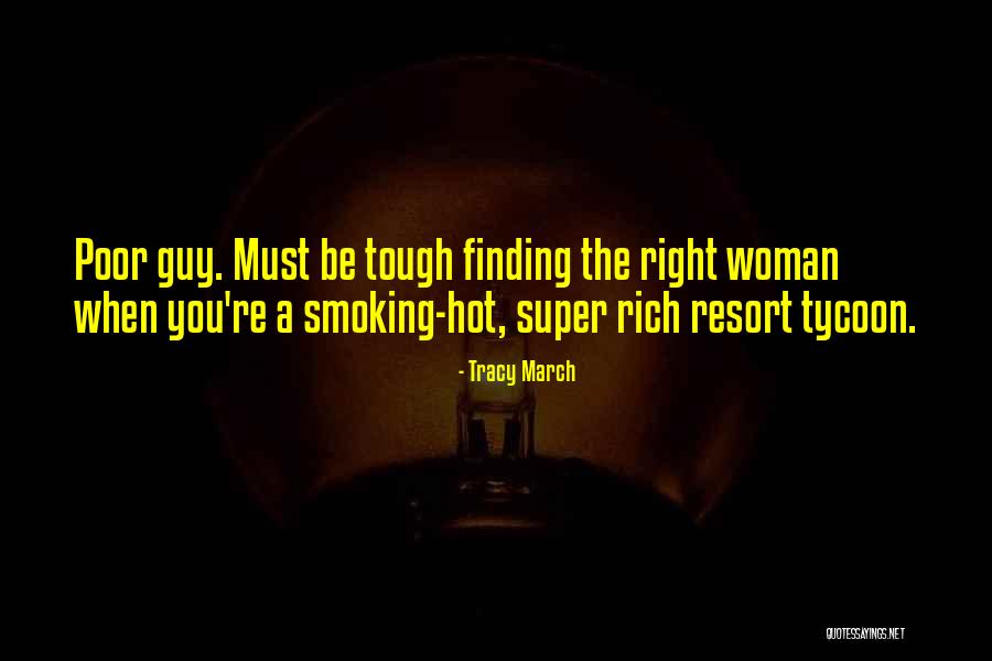 Tracy March Quotes 1728332 Tracy March Quotes 1728332