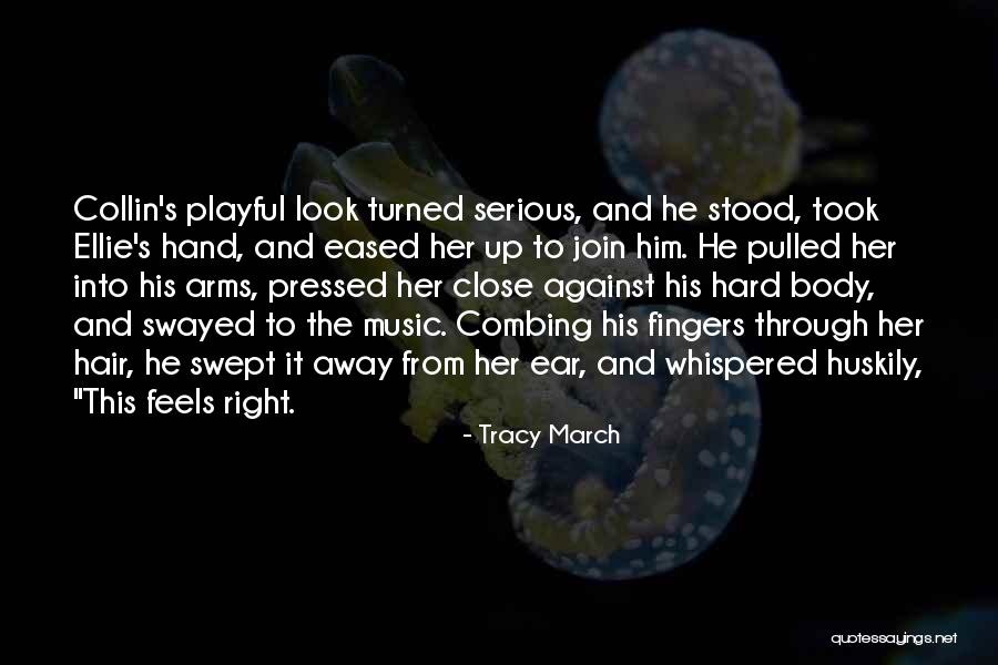 Tracy March Quotes 1789495 Tracy March Quotes 1789495