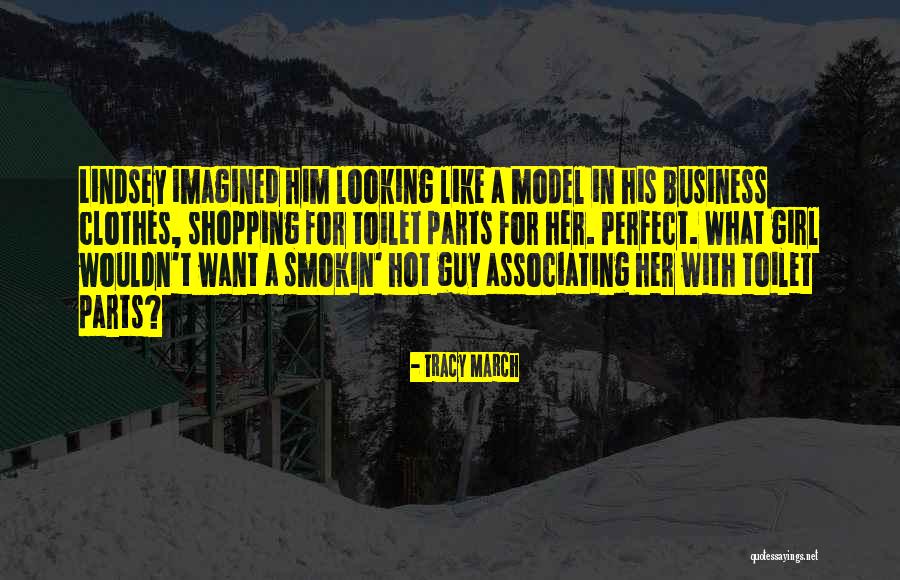 Tracy March Quotes 1800172 Tracy March Quotes 1800172