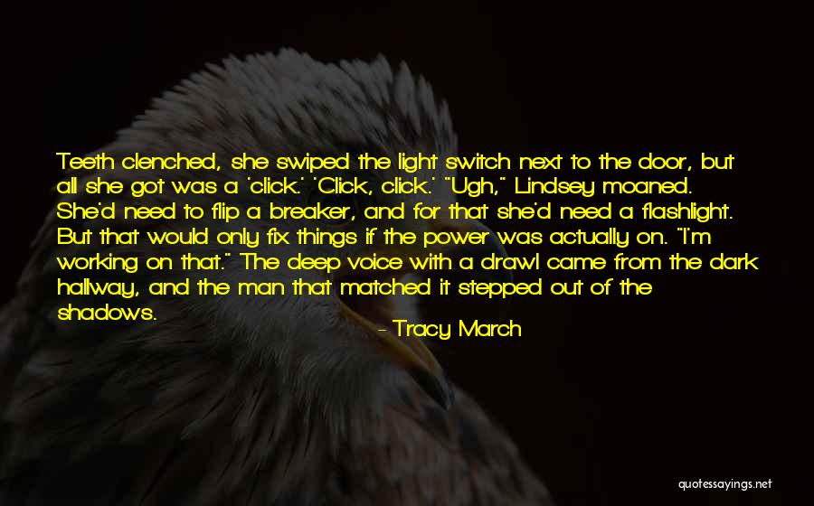 Tracy March Quotes 238146 Tracy March Quotes 238146