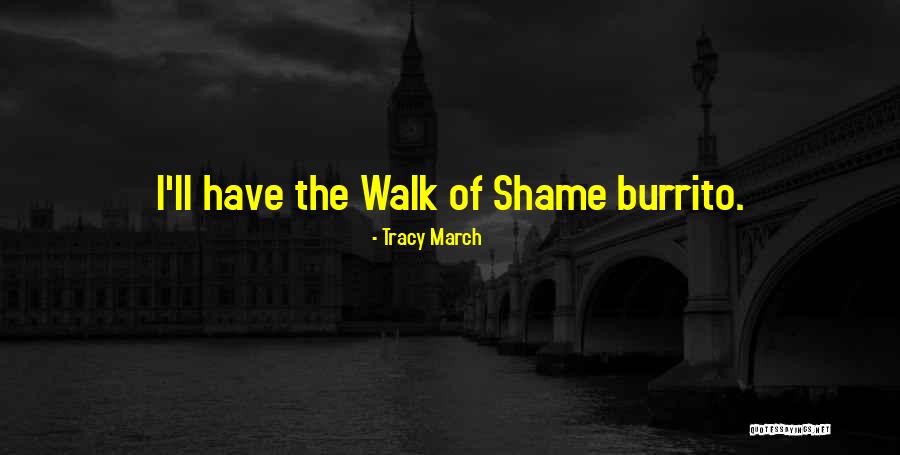 Tracy March Quotes 466596 Tracy March Quotes 466596
