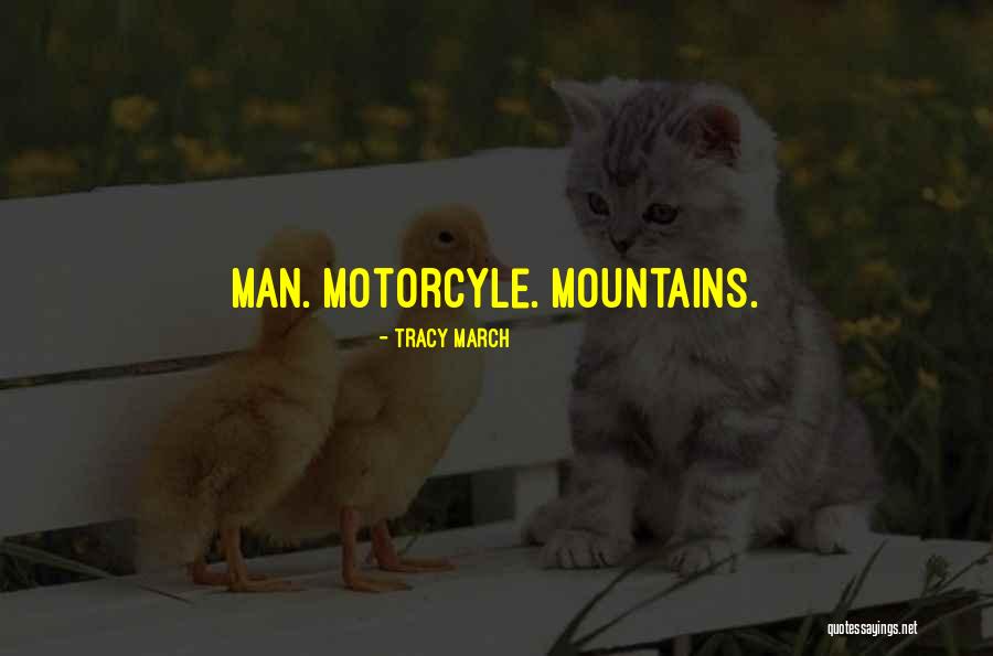 Tracy March Quotes 632600 Tracy March Quotes 632600