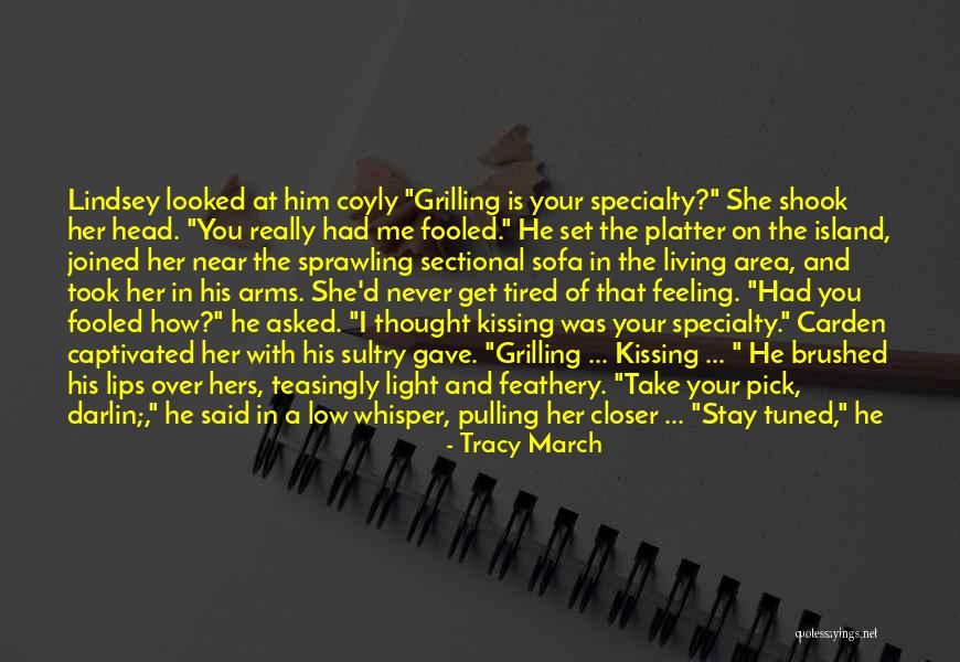 Tracy March Quotes 789354 Tracy March Quotes 789354