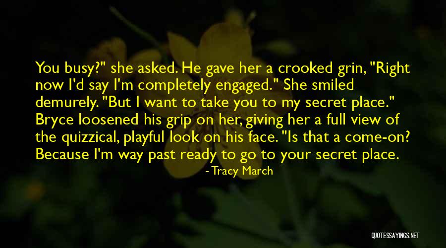Tracy March Quotes 812620 Tracy March Quotes 812620