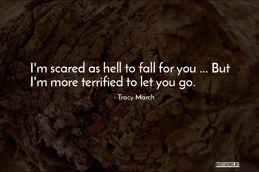 Tracy March Quotes 891161 Tracy March Quotes 891161