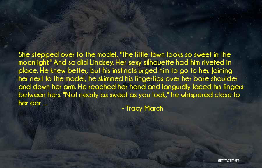 Tracy March Quotes 984812 Tracy March Quotes 984812