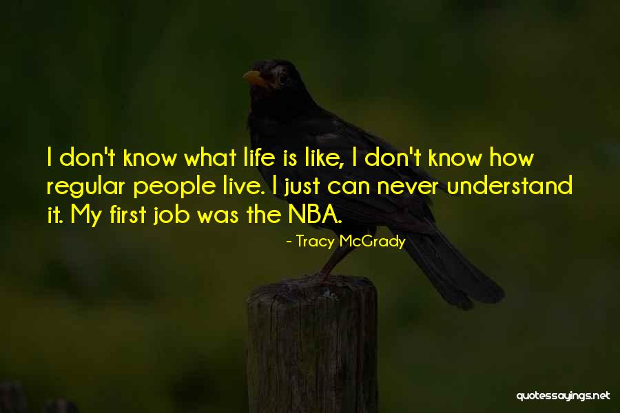 Tracy McGrady Quotes 1220487