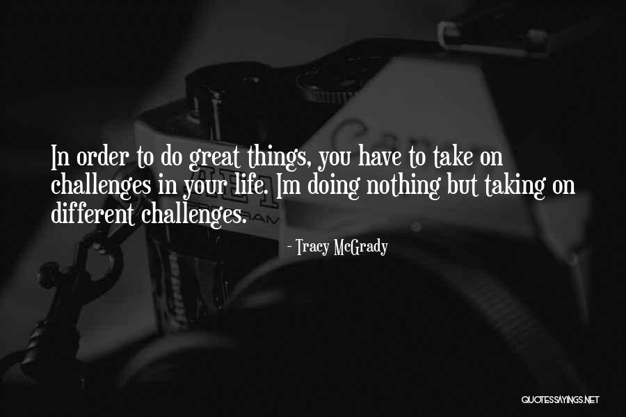 Tracy McGrady Quotes 1361840 Tracy McGrady Quotes 1361840
