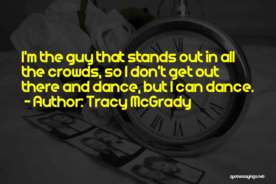 Tracy McGrady Quotes 2107695