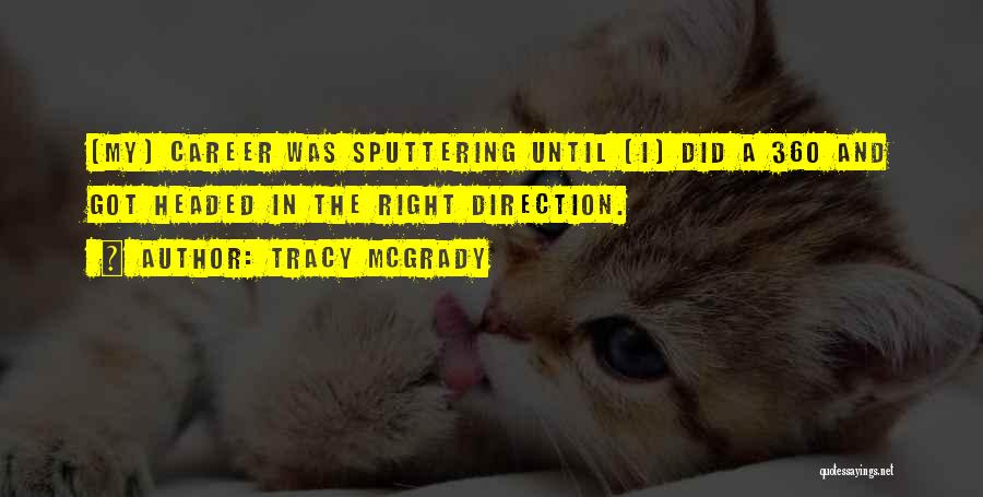 Tracy McGrady Quotes 354009