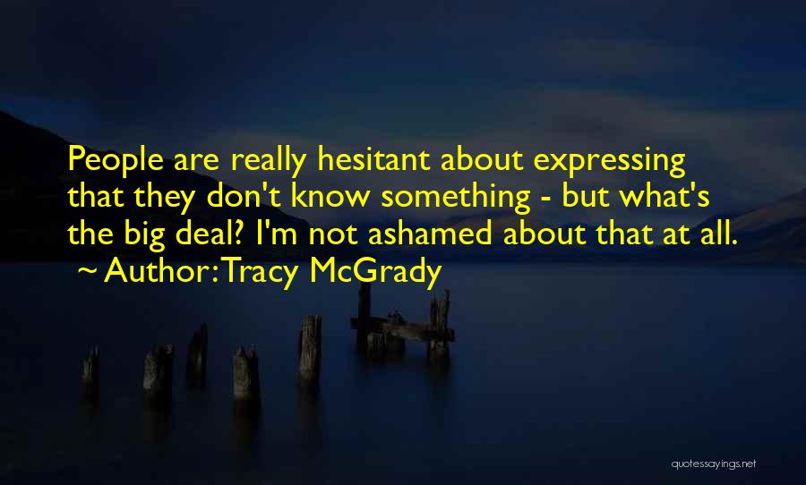 Tracy McGrady Quotes 755177