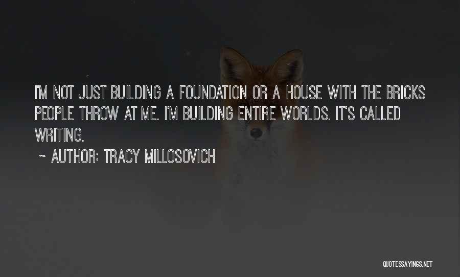 Tracy Millosovich Quotes 1314940