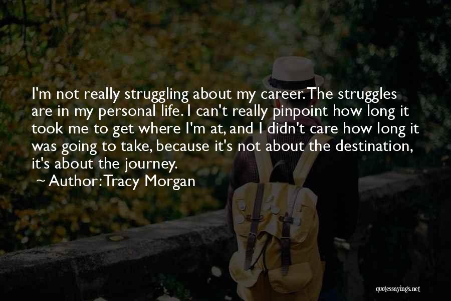 Tracy Morgan Quotes 1330717