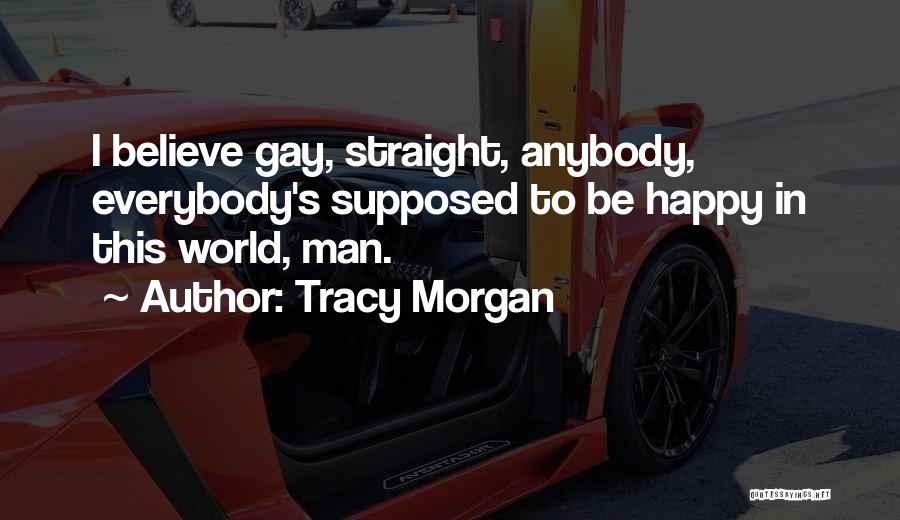 Tracy Morgan Quotes 1544789