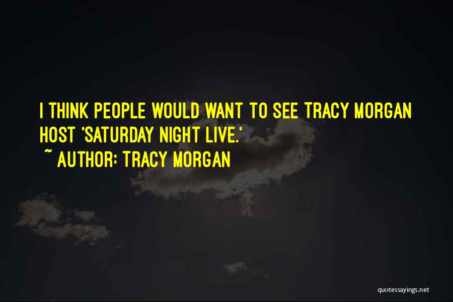 Tracy Morgan Quotes 157996