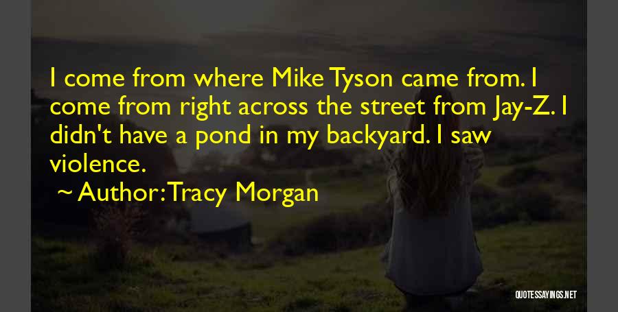 Tracy Morgan Quotes 1647158