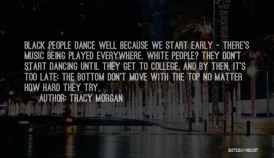 Tracy Morgan Quotes 1709275