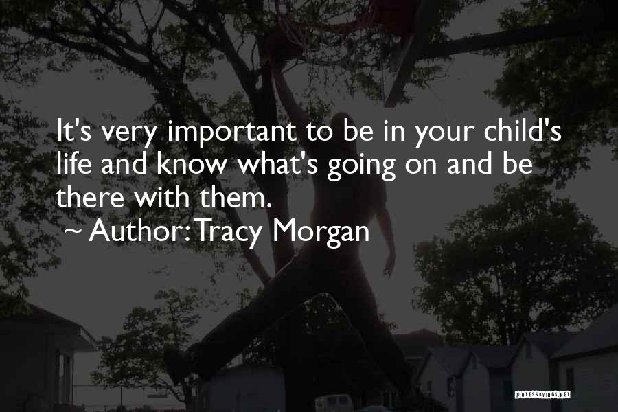 Tracy Morgan Quotes 1751981
