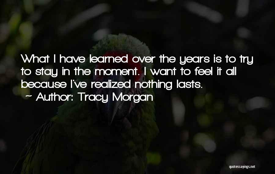 Tracy Morgan Quotes 199437
