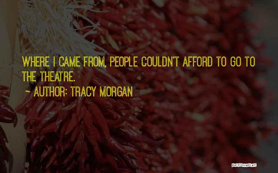 Tracy Morgan Quotes 344510