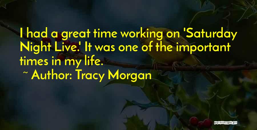 Tracy Morgan Quotes 430968