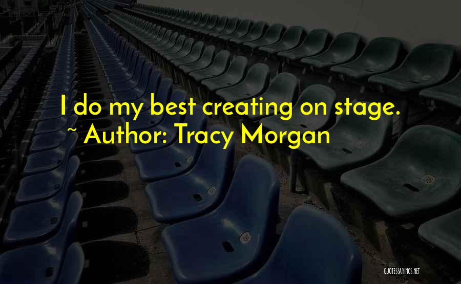 Tracy Morgan Quotes 542336