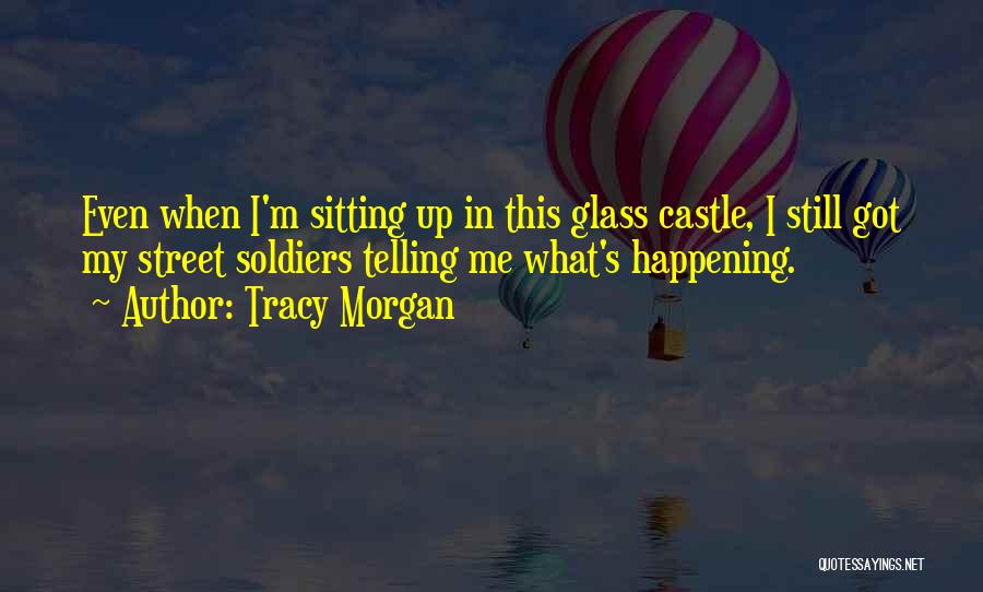 Tracy Morgan Quotes 885922