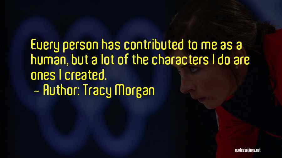 Tracy Morgan Quotes 921014