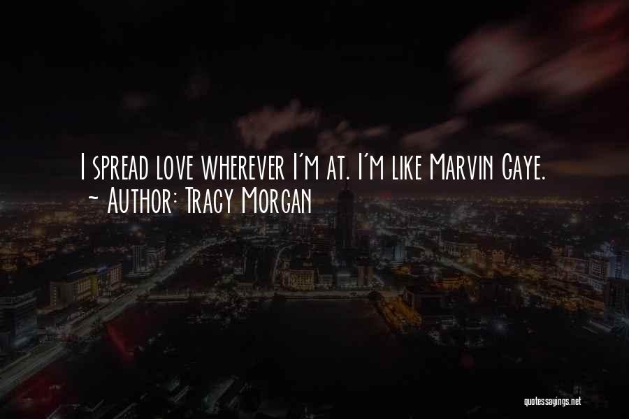 Tracy Morgan Quotes 987449