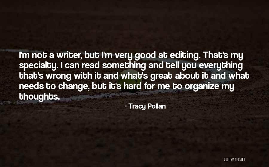 Tracy Pollan Quotes 1319673 Tracy Pollan Quotes 1319673