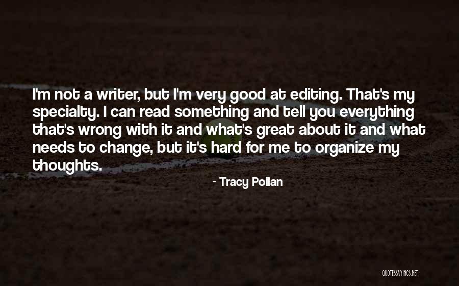 Tracy Pollan Quotes 1319673