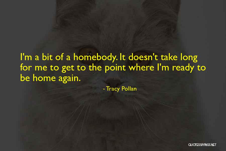 Tracy Pollan Quotes 2132978