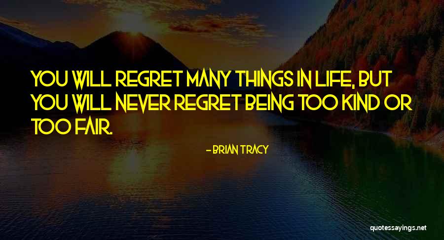 Tracy Quotes By Brian Tracy