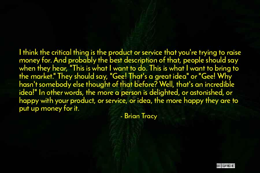 Tracy Quotes By Brian Tracy